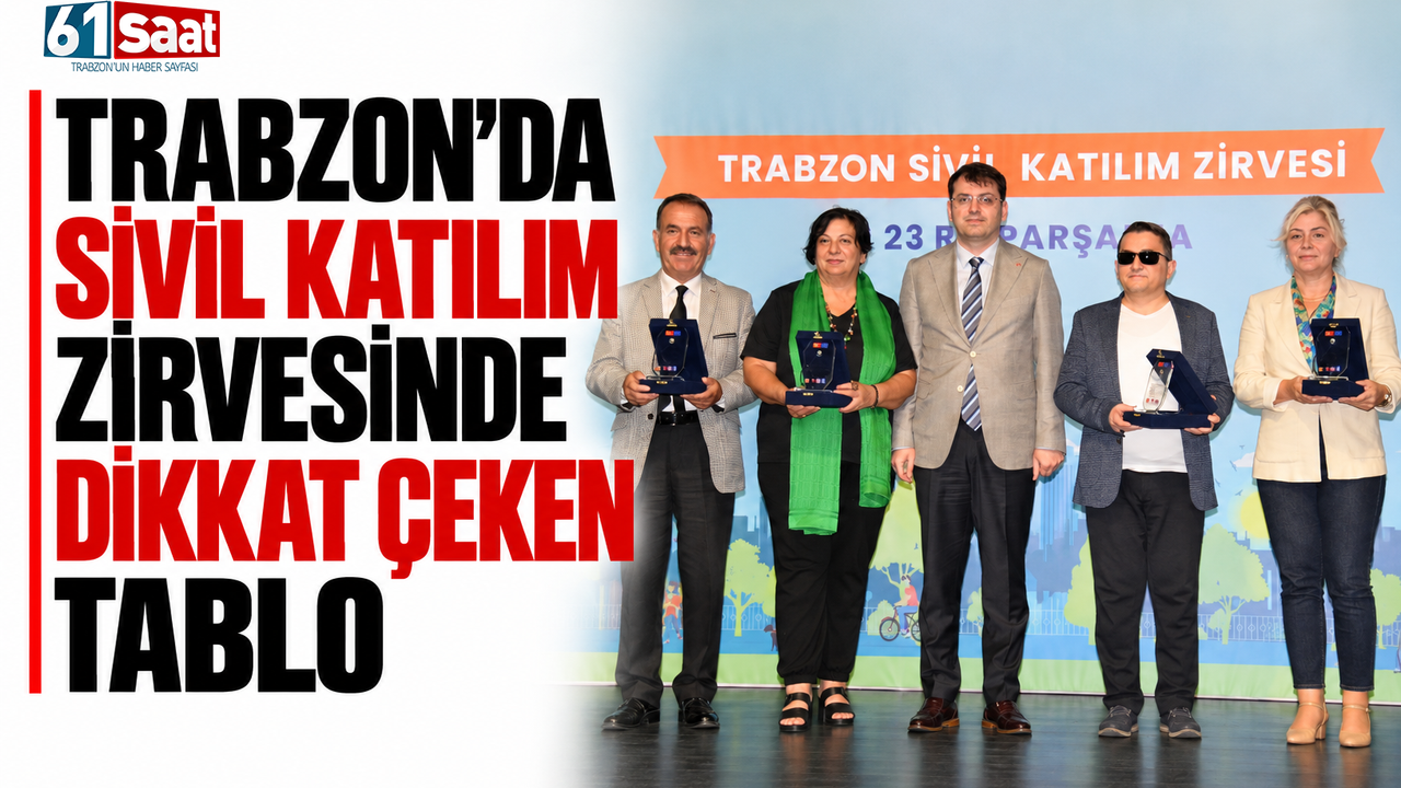 Trabzon’da sivil katılım zirvesinde dikkat çeken tablo