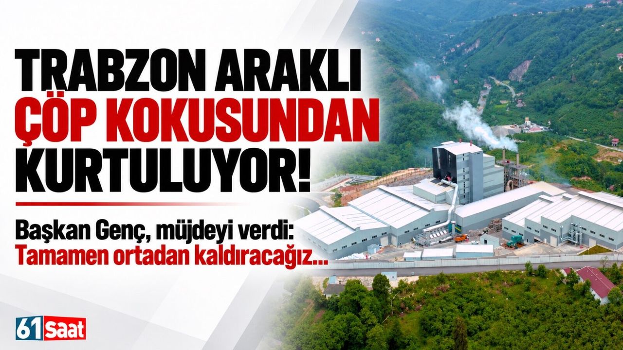 Trabzon Araklı çöp kokusundan kurtuluyor! Resmen açıkladılar...