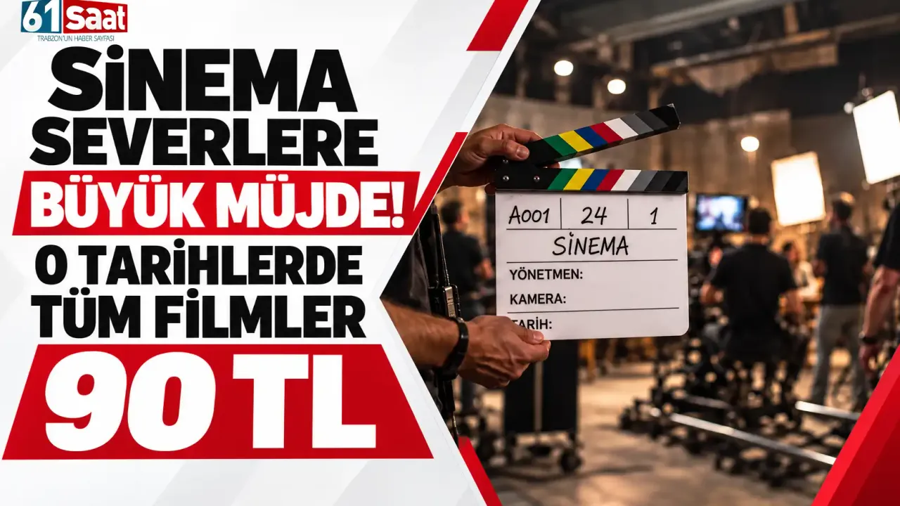 Sinema severlere büyük müjde! O tarihlerde tüm filmler 90 TL