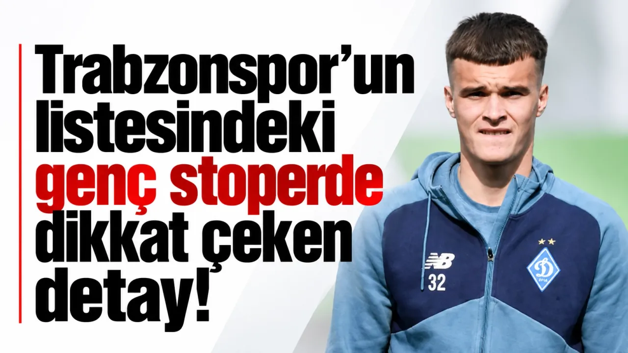 Trabzonspor'un listesindeki genç stoperde dikkat çeken detay!