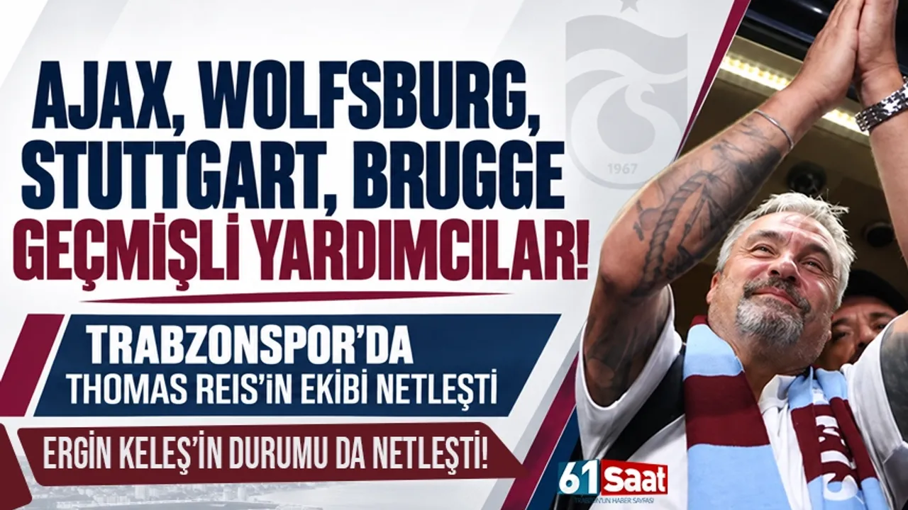Ajax, Wolfsburg geçmişli yardımcılar! Trabzonspor'da Thomas Reis'in ekibi netleşti