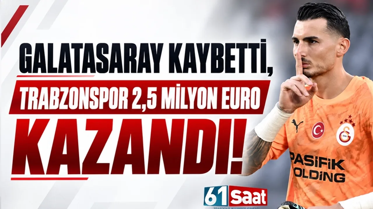 Galatasaray yenildi, Trabzonspor 2,5 Milyon Euro kazandı!