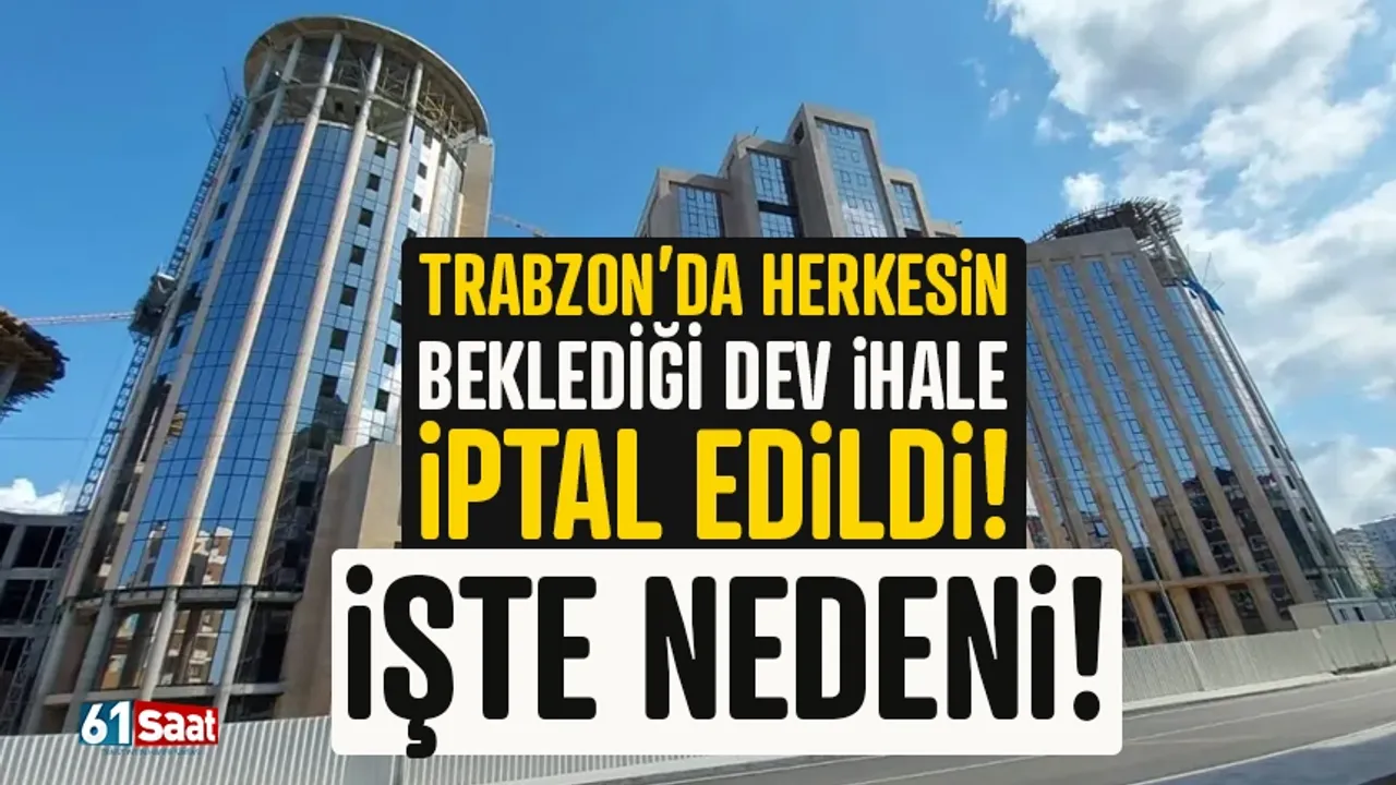 Trabzon’da Dev İhale İptal Edildi! DTM Kaşüstü Kompleksi İçin Yeni Karar