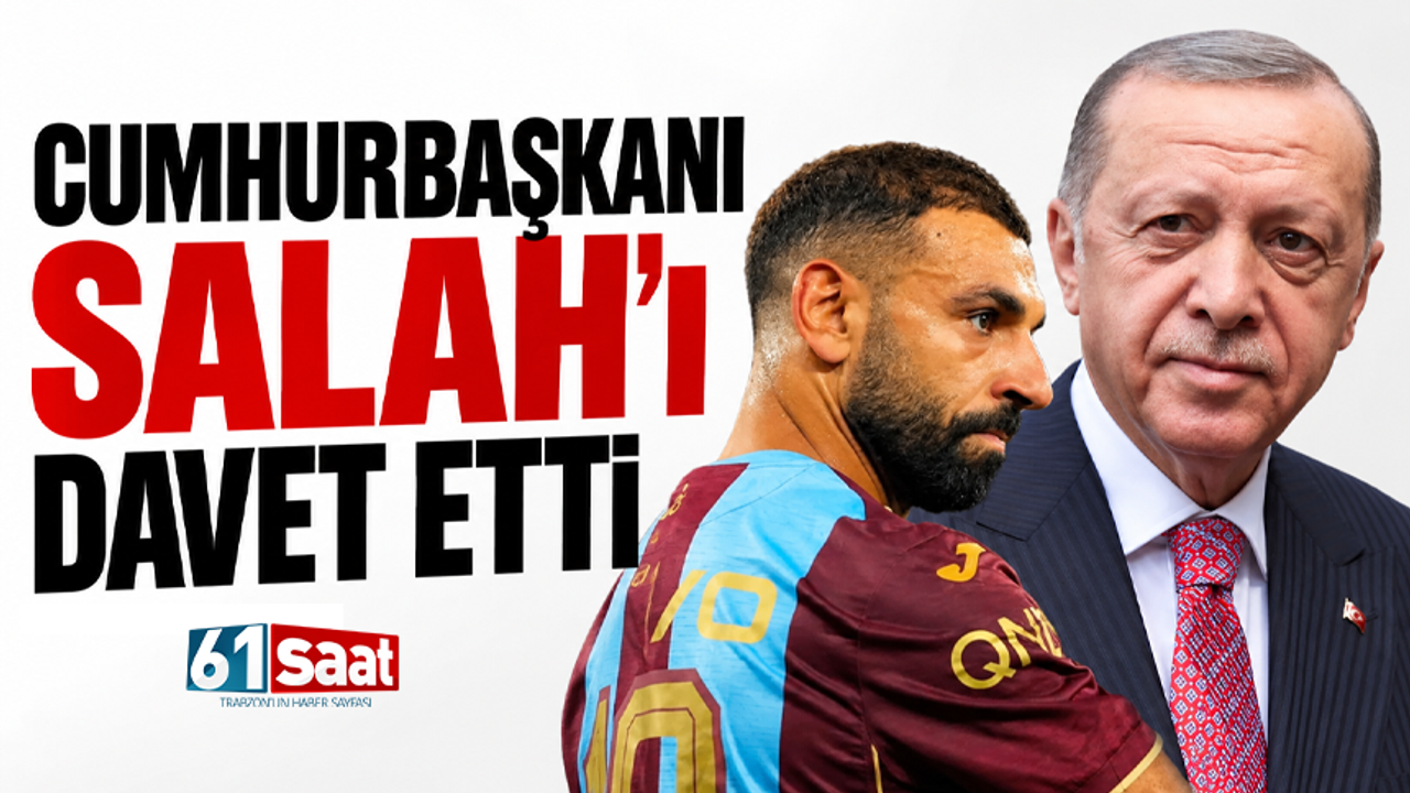 Cumhurbaşkanı Salah'ı davet etti