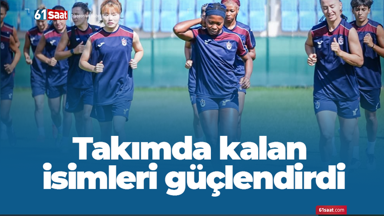 Takımda kalan isimleri güçlendirdi