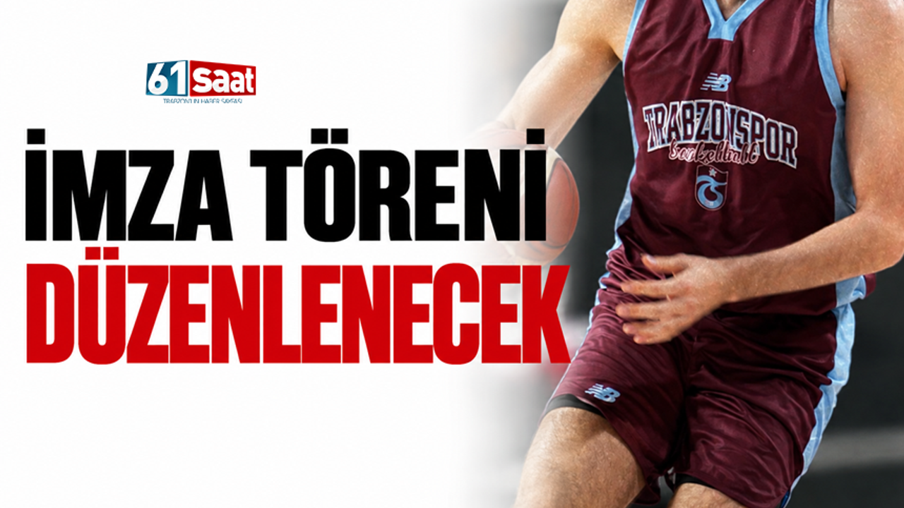 İmza töreni düzenlenecek