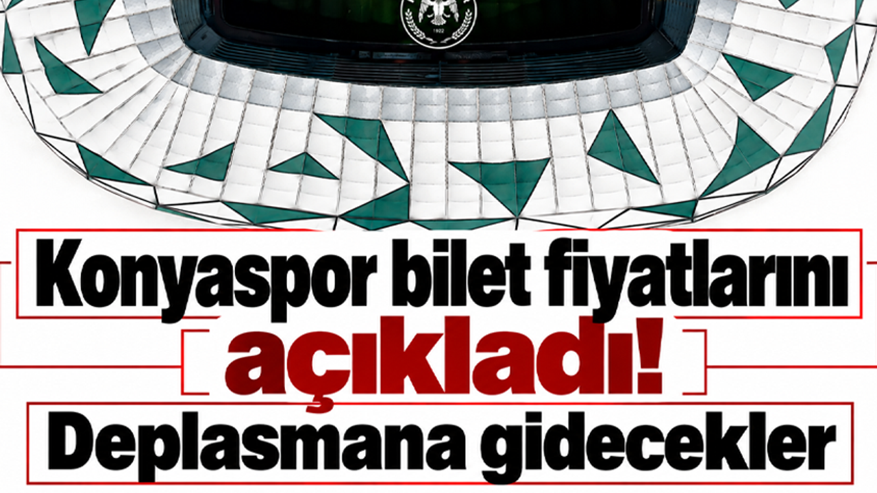 Konyaspor bilet fiyatlarını açıkladı! Deplasmana gidecekler