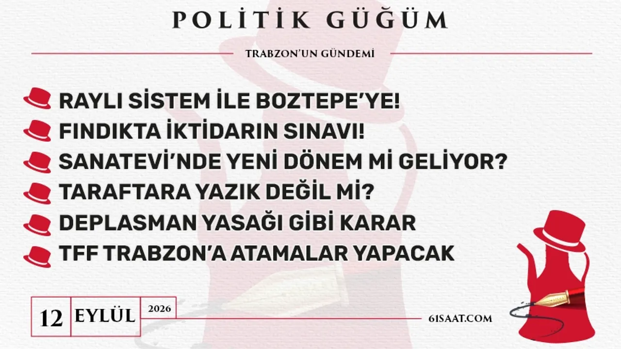 Politik Güğüm - 12 Eylül 2026
