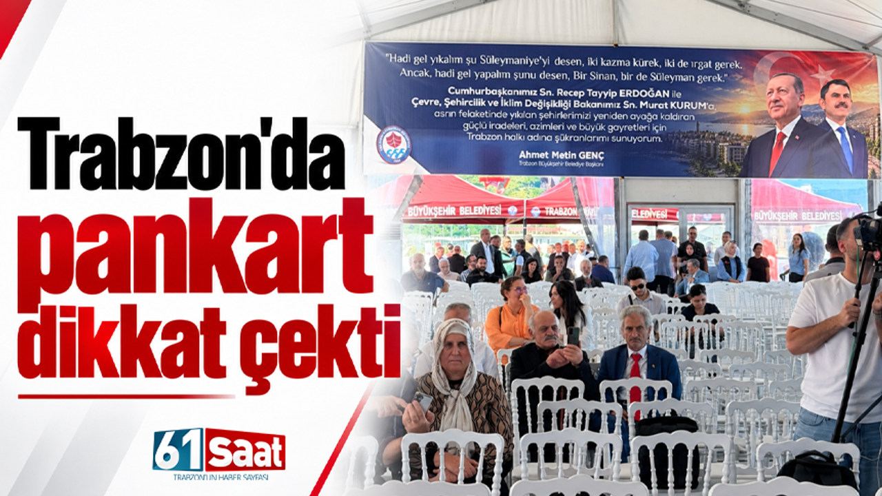 Trabzon'da pankart dikkat çekti