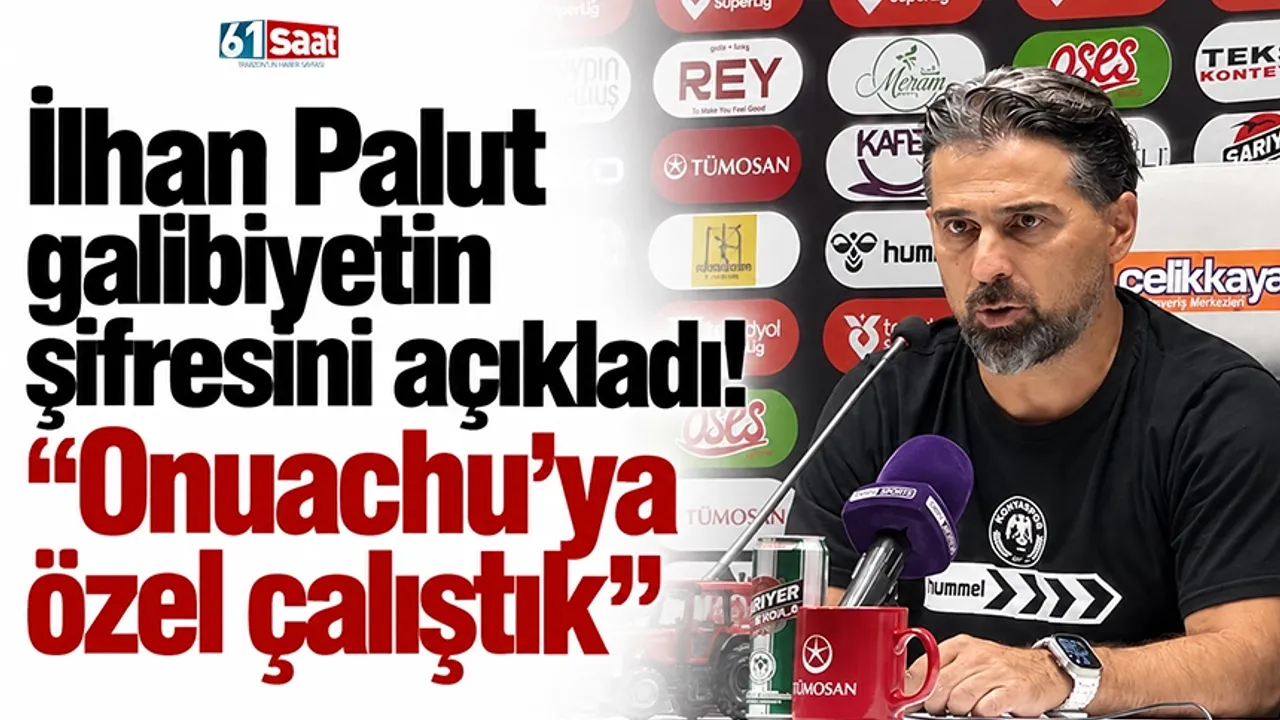 İlhan Palut galibiyetin şifresini açıkladı! “Onuachu’ya özel çalıştık”