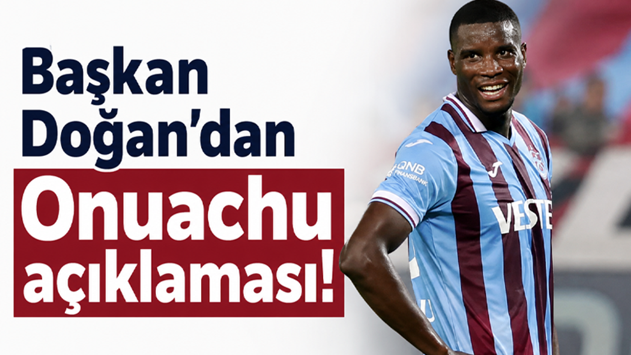 Ertuğrul Doğan'dan Paul Onuachu Açıklaması! "Ayrılık Gündemimizde Yok!