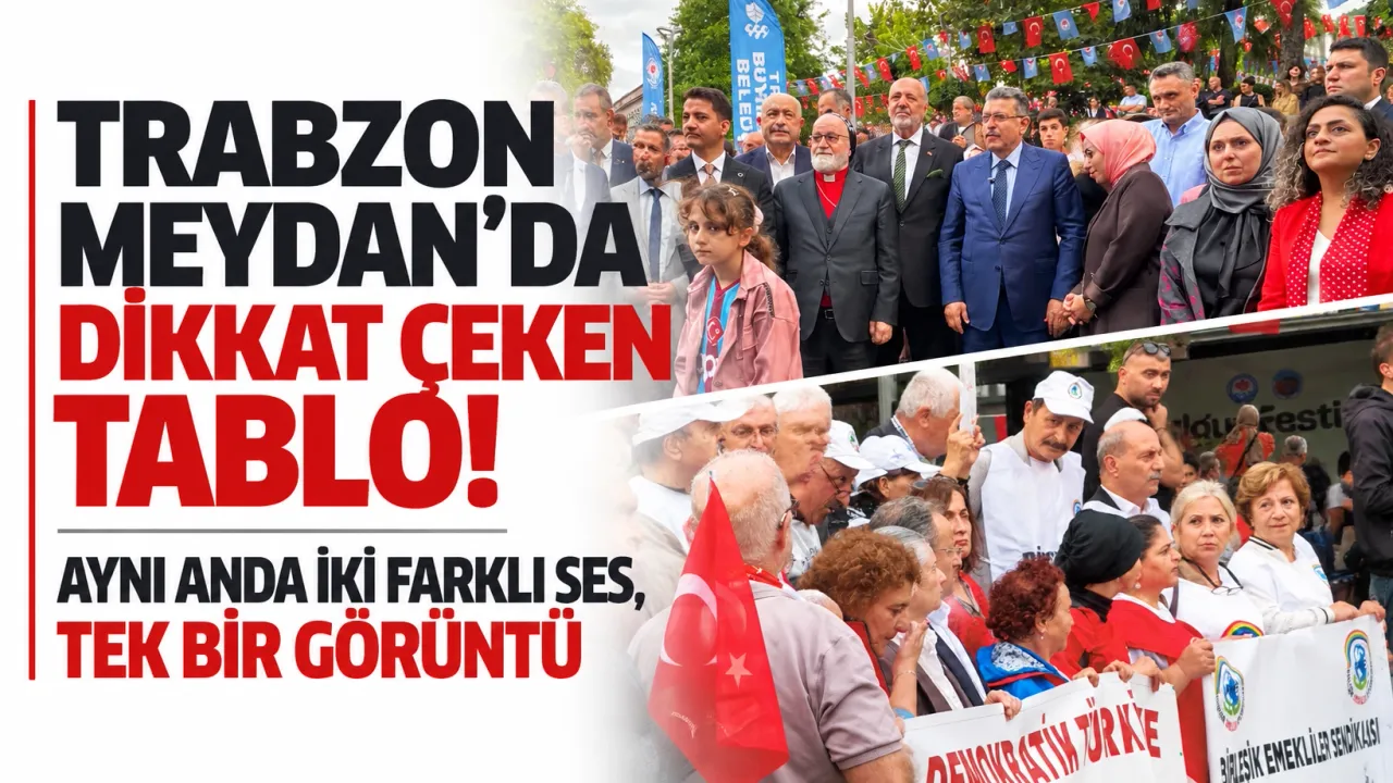 Trabzon Meydan’da dikkat çeken tablo! Aynı anda iki farklı ses, tek bir görüntü