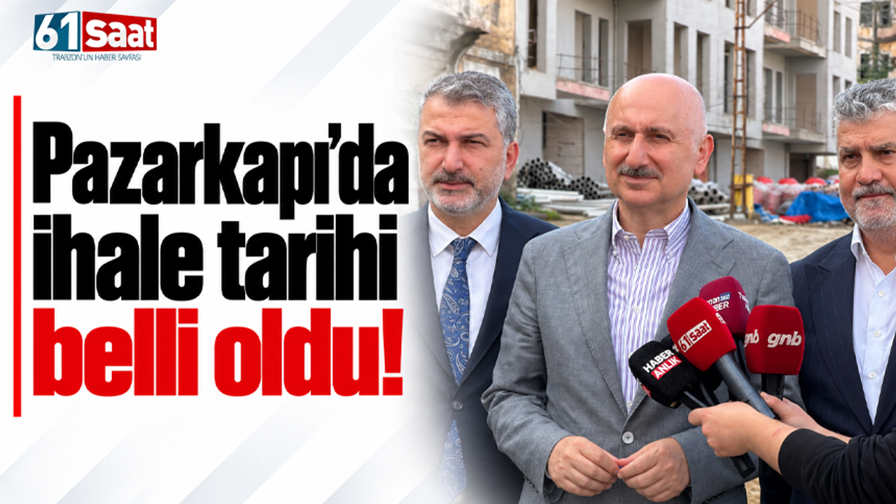 Pazarkapı’da ihale tarihi belli oldu!