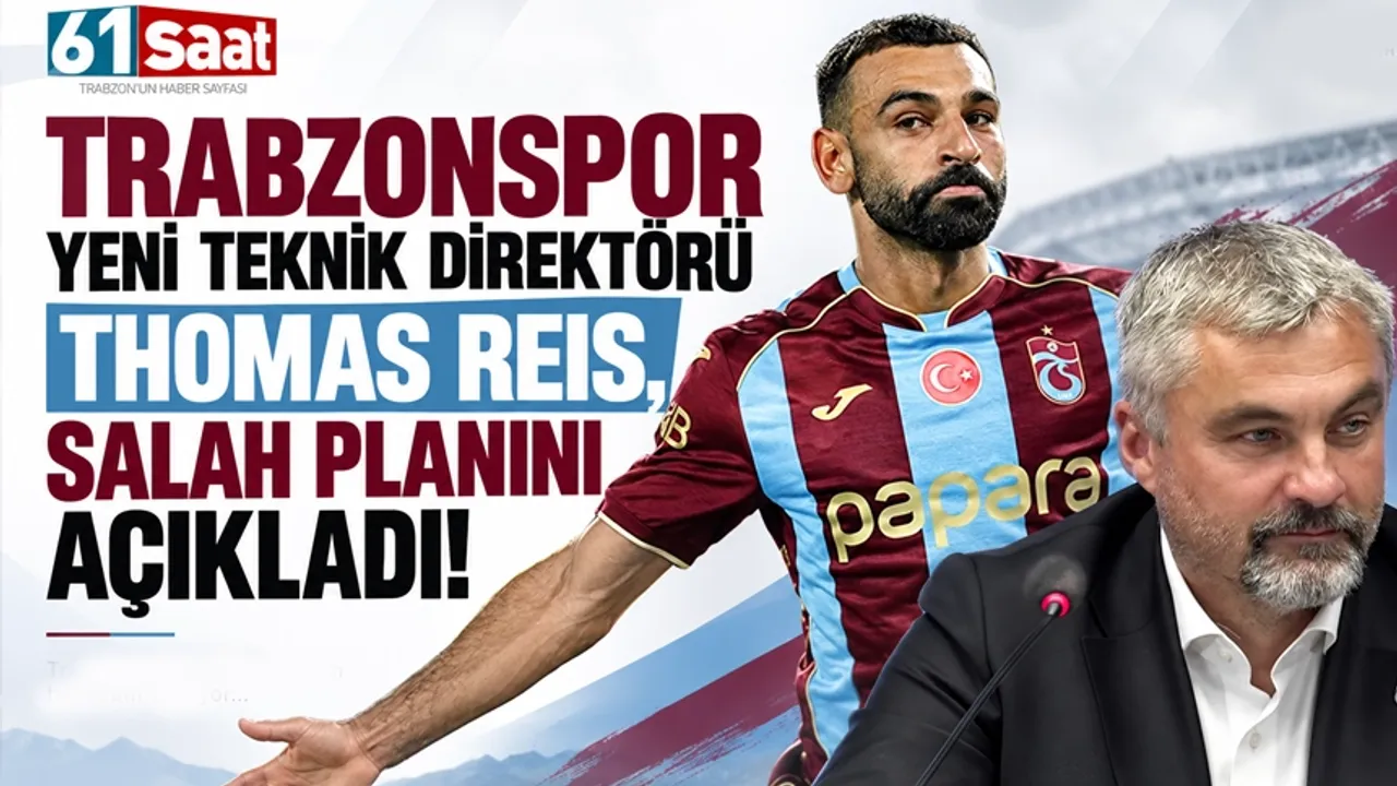 Trabzonspor yeni teknik direktörü Thomas Reis, Salah planını açıkladı!