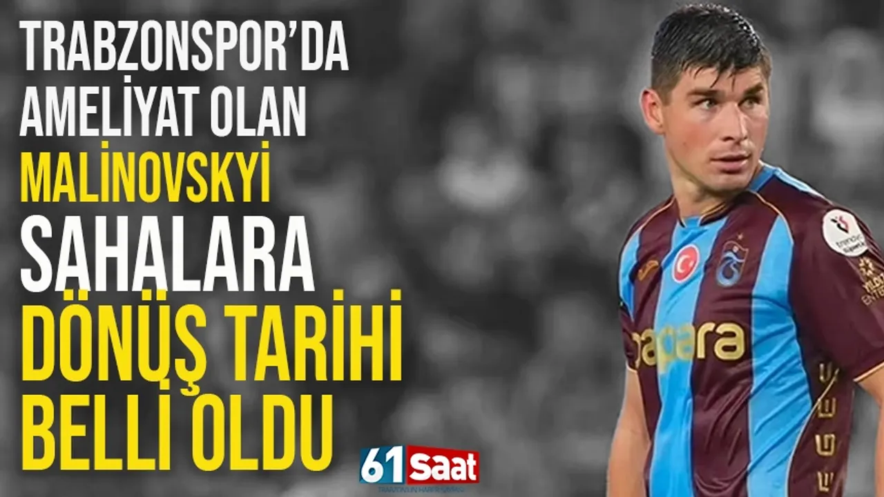 Trabzonspor'da Ruslan Malinovskyi'nin sahada dönüş tarihi belli oldu!