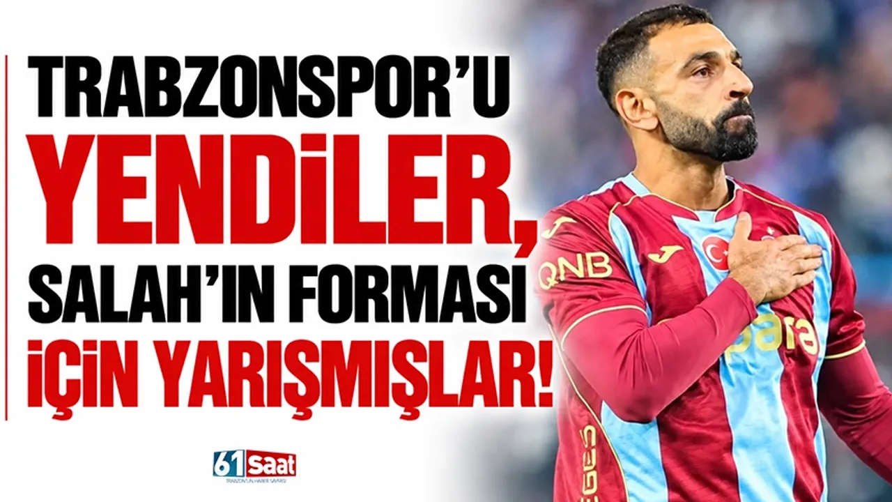 Trabzonspor’u yendiler, Salah’ın forması için yarışmışlar!