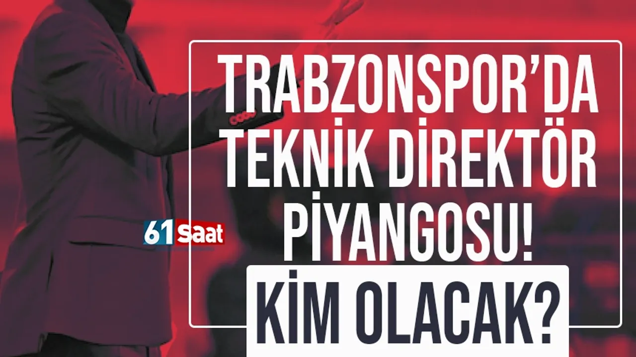 Trabzonspor'da teknik direktör piyangosu... Kim olacak