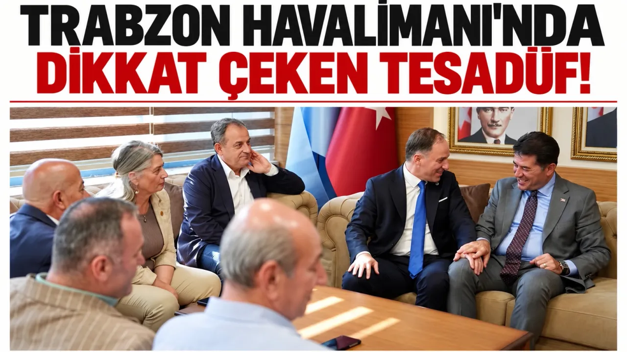 Trabzon Havalimanı'nda dikkat çeken tesadüf!