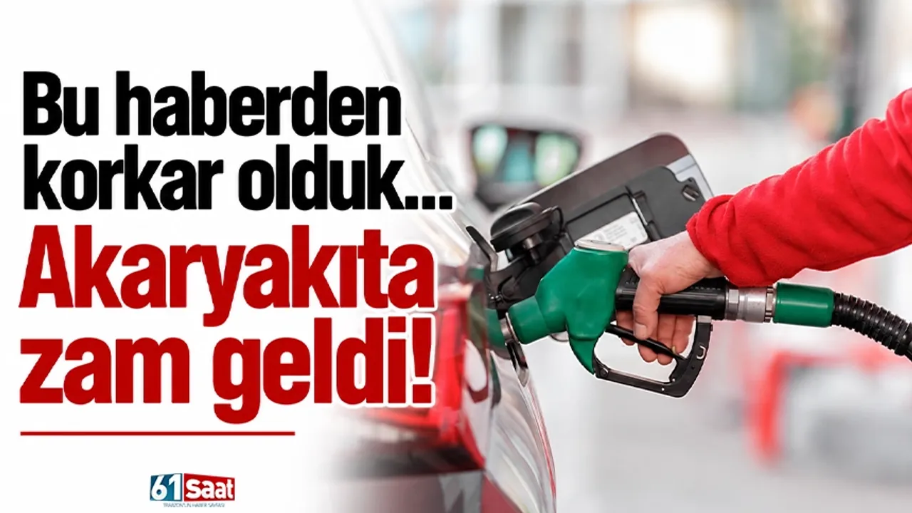 Bu haberden korkar olduk... Akaryakıta zam geldi!
