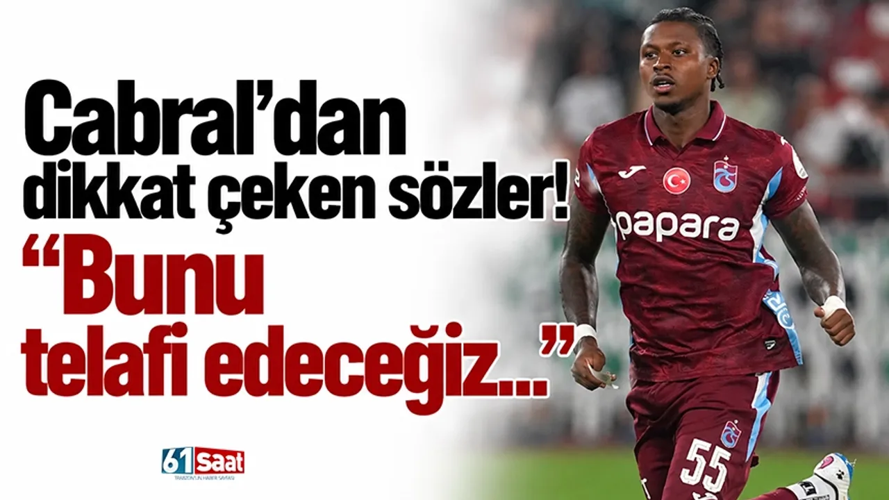 Cabral'dan dikkat çeken sözler! Bunu telafi edeceğiz...