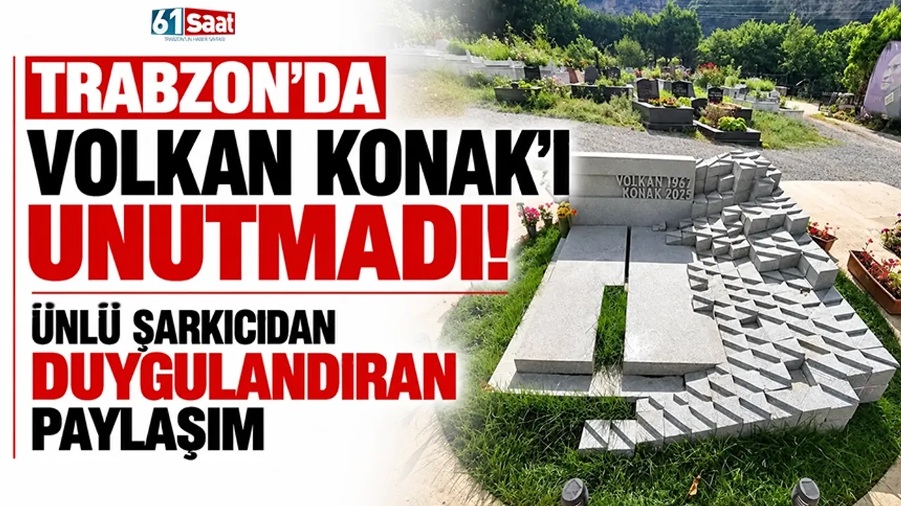 Trabzon'da Volkan Konak'ı unutmadı! Ünlü şarkıcıdan duygulandıran paylaşım