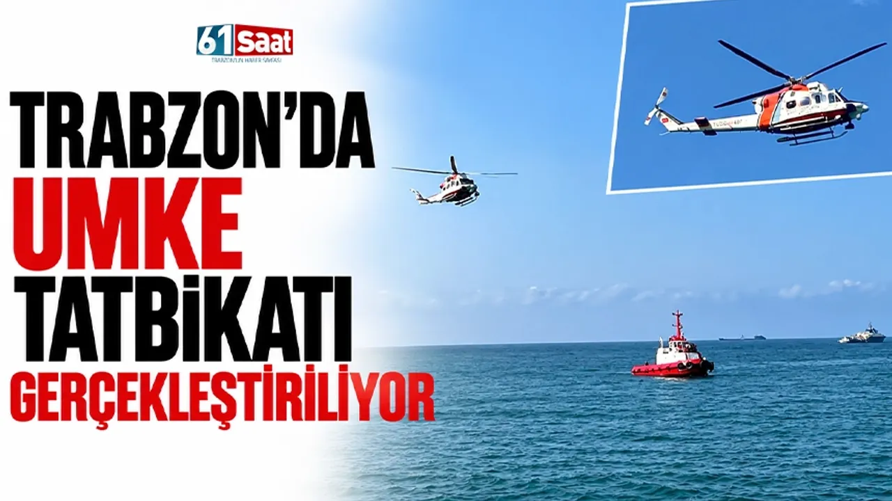 Trabzon'da UMKE tatbikatı gerçekleştiriliyor