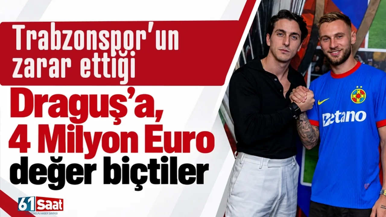 Trabzonspor'a zarar ettiği Draguş'a, 4 Milyon Euro değer biçtiler