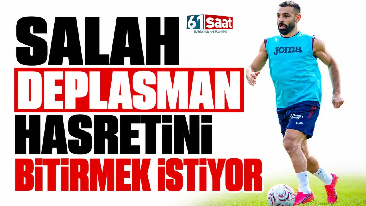 Salah, deplasman hasretini bitirmek istiyor