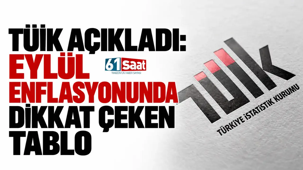 TÜİK açıkladı: Eylül enflasyonunda dikkat çeken tablo