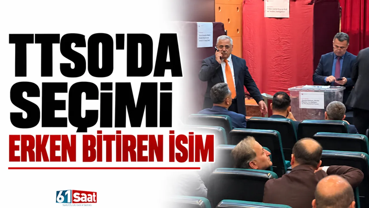 TTSO'da seçimi erken bitiren isim