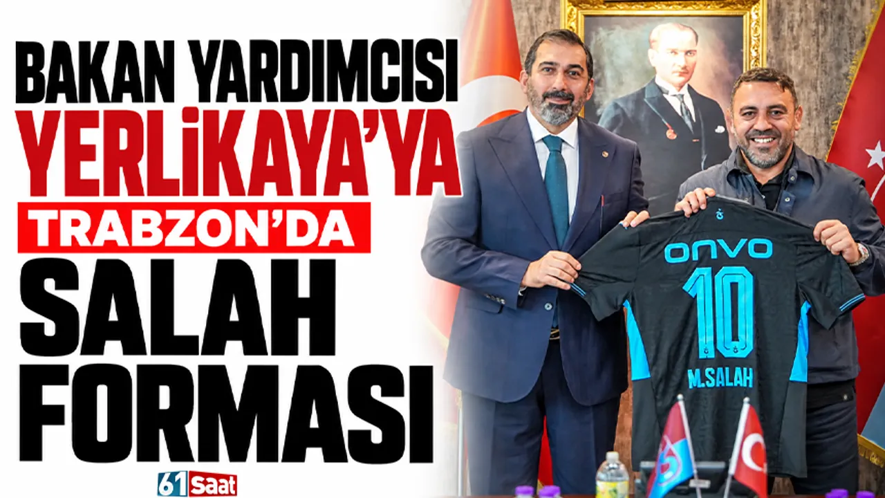 Bakan Yardımcısı Yerlikaya'ya Trabzon'da Salah forması