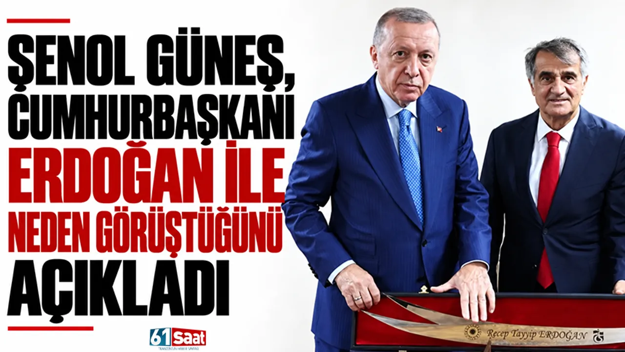 Şenol Güneş, Cumhurbaşkanı Erdoğan ile neden görüştüğünü açıkladı