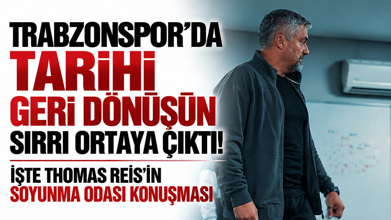 Trabzonspor'da tarihi geri dönüşün sırrı ortaya çıktı! İşte Thomas Reis'in soyunma odası konuşması