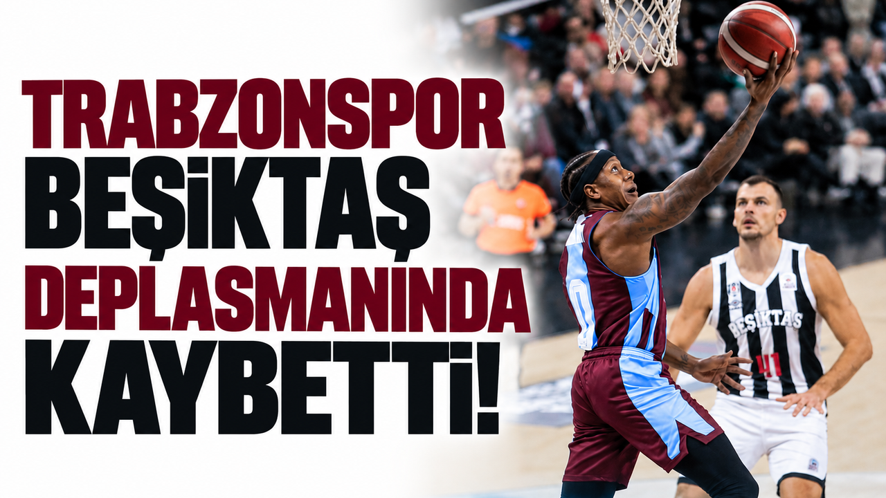 Trabzonspor, Beşiktaş deplasmanında kaybetti!