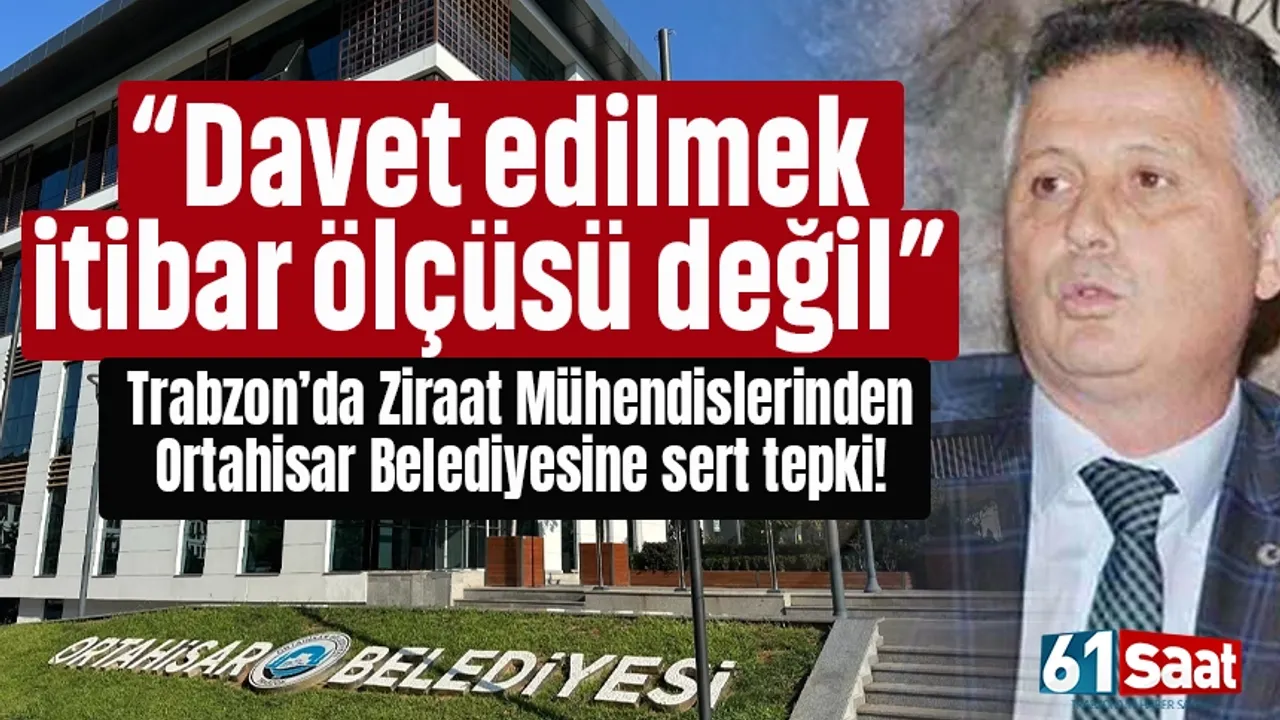 “Davet edilmek itibar ölçüsü değil” Trabzon'da Ortahisar Belediyesine sert tepki!