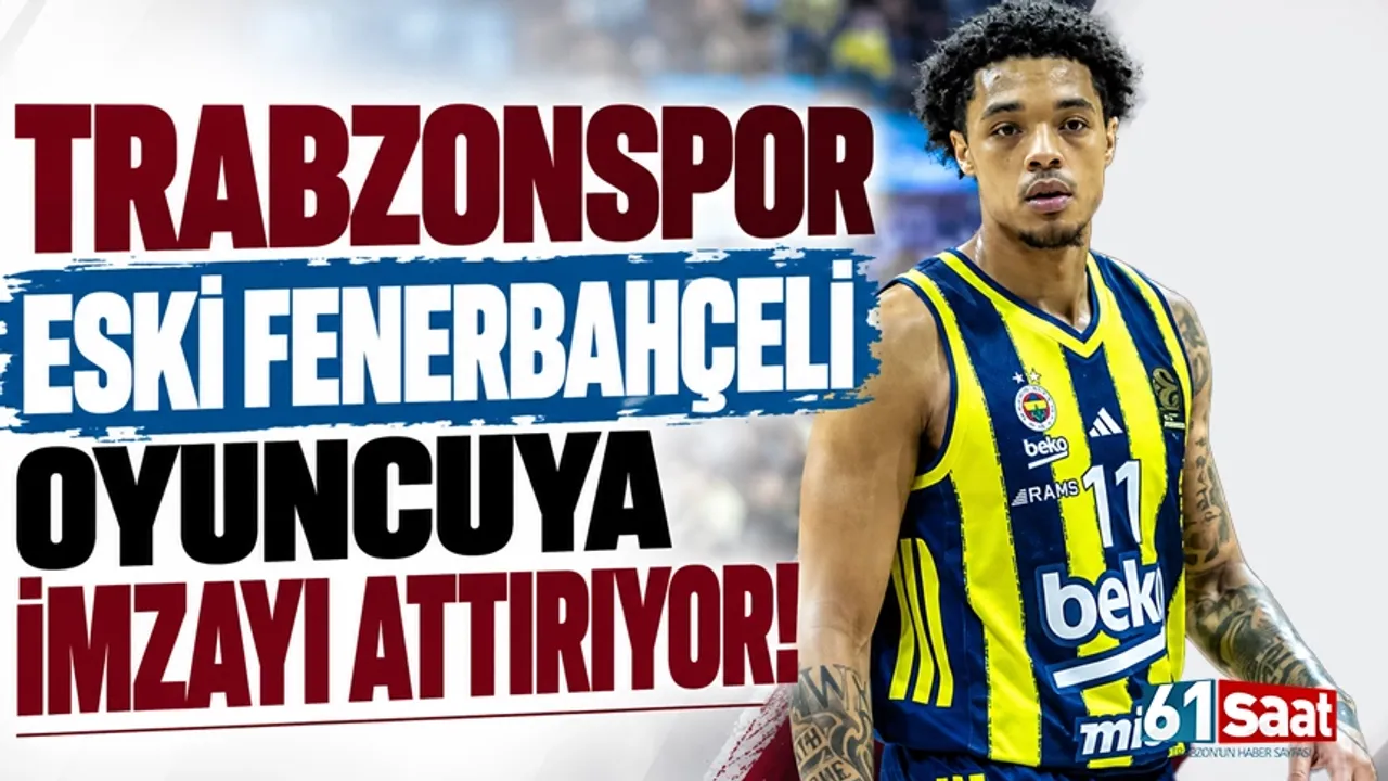 Trabzonspor, eski Fenerbahçeli oyuncuya imzayı attırıyor