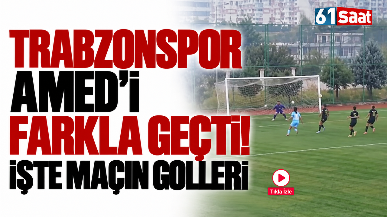 Trabzonspor Amed’i farkla geçti! İşte maçın golleri