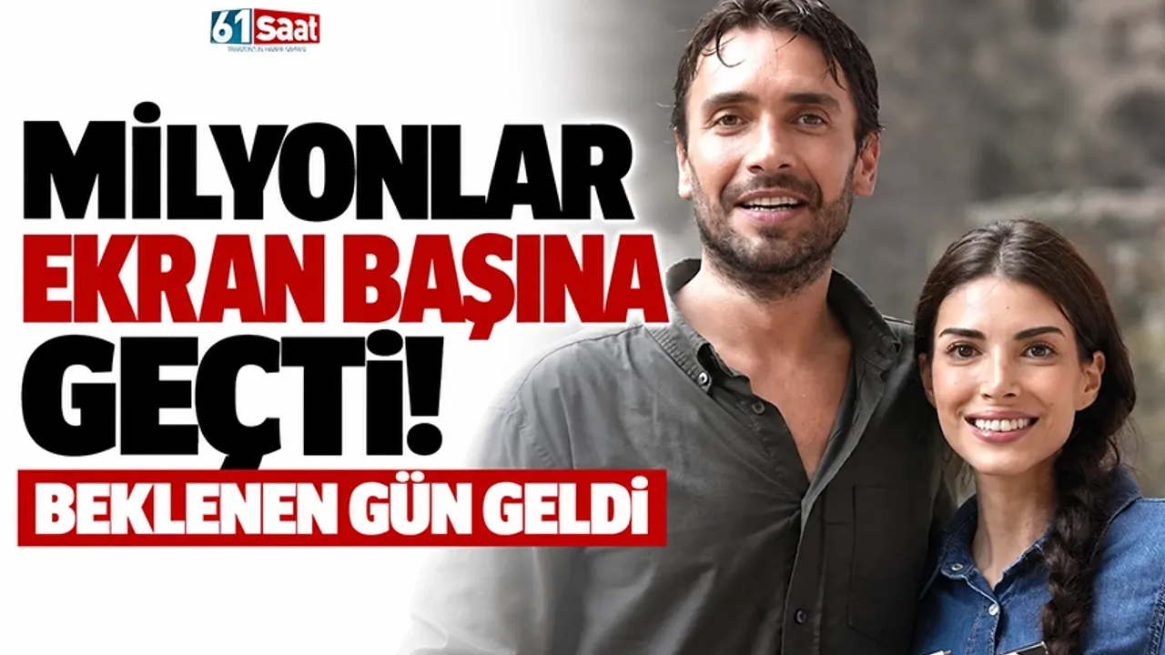 Milyonlar ekran başına geçti! Beklenen gün geldi