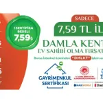 DAMLA KENT'TEN EV SAHİBİ OLMA FIRSATI BAŞLADI