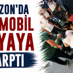 Trabzon’da otomobil yayaya çarptı