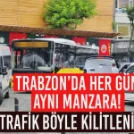 Trabzon'da her gün aynı manzara! Trafik böyle kilitleniyor