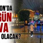Trabzon'da bugün hava nasıl olacak?