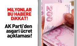 Asgari ücrete zam yapılacak mı? AK Parti'den yeni açıklama!