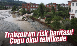 Trabzon'un risk haritası: Çoğu okul tehlikede