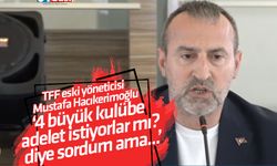 TFF eski yöneticisi Mustafa Hacıkerimoğlu, 'Trabzonsporlular akraba olduğunu gösterdi'