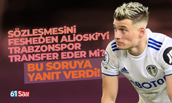 Trabzonspor, Alioski'yi transfer eder mi?