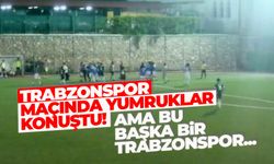 Arıcak Trabzonspor maçında yumruklar konuştu!