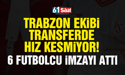 Trabzon ekibi Kireçhanespor 6 transferi açıkladı!