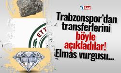 Trabzonspor'dan transferlerini elmas görseliyle duyurdular!