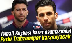 İsmail Köybaşı karar aşamasında! Farkı Trabzonspor ödeyecek